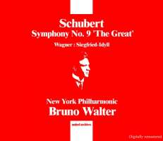 SCHUBERT - Symphony No. 9, WAGNER - Siegfried Idyll